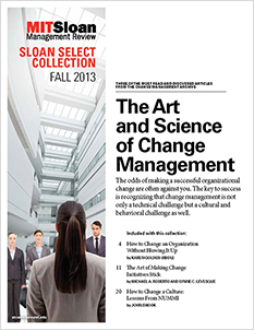 Sloan Mgmt Review the art and science of change management